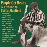 Don Covay, Angela Strehli, Jerry Butler a.o. - People Get Ready: A Tribute to Curtis Mayfield