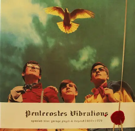 Shalom, Proa, Los Mil-lers a.o. - Pentecostes Vibrations (Spanish Xian Garage Psych & Beyond, 1969-1979)