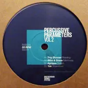 12inch Vinyl Single - Various - Percussive Parameters Vol 2 - EP