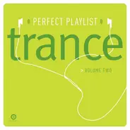 DJ Sammy, Tess, Dee Dee - Perfect Playlist Trance Volume Two