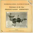LP - Taraful Adalbert Iambor din Bahnea (Mureș) - Performers In The Past : Transylvanian Harmonies / Armonii Transilvane