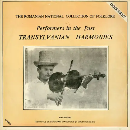 Taraful Adalbert Iambor din Bahnea (Mureș) - Performers In The Past : Transylvanian Harmonies / Armonii Transilvane