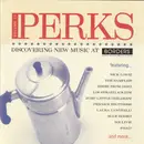 CD - Various - Perks Volume #1 - Still Sealed