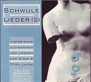 Harry Steier / Siegfried Arno a.o. - Perlen Der Kleinkunst - Schwule Lieder (2)