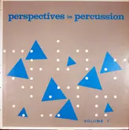 Sonic Workshop Series - Perspectives In Percussion: Volume 1