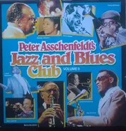 Glenn Miller, Dizzi Gillespie, a.o. - Peter Asschenfeldt's Jazz And Blues Club Volume 3