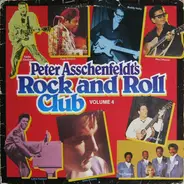 Fats Domino, The Platters, a.o - Peter Asschenfeldt's Rock And Roll Club Volume 4