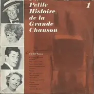 Andrex, Nicole Broissin, Reda Claire, a.o. - Petite Histoire De La Grande Chanson - Disque 1 - A La Belle Époque