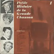 Maurice Chevalier, Odette Laure, a.o. - Petite Histoire De La Grande Chanson - Disque 1 - A La Belle Époque