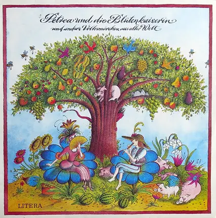 Internationale Märchen - Petrea Und Die Blütenkaiserin (Und Andere Volksmärchen Aus Aller Welt)