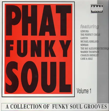 Lemuria / Gaston / Newban a.o. - Phat Funky Soul Vol. 1