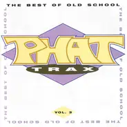 Various - Phat Trax - The Best Of Old School Vol. 3