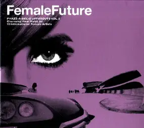 Sej - Phazz-A-Delic Uppercuts Vol. 2 - Female Future