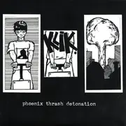 7inch Vinyl Single - Snaggletooth, Think Fast, Virgins et al. - Phoenix Thrash Detonation - EP