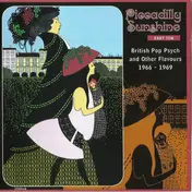 Disciple - Piccadilly Sunshine Part Ten (British Pop Psych And Other Flavours 1966 - 1969)