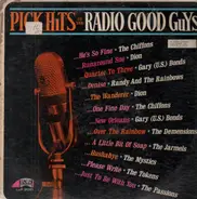 The Chiffons, Dion, Gary Bonds...a.o. - Pick Hits Of The Radio Good Guys