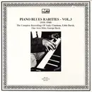 LP - Andy Chatman, Little David, a.o. - Piano Blues Rarities Vol. 3 (1930-1940) The Complete Recordings Of Andy Chatman, Little David, One Arm Slim, George Davis