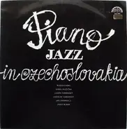 Rudolf Rokl, Josef Blaha, Jan Hammer Jr, a.o. - Piano Jazz In Czechoslovakia