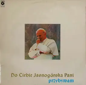 Various Artists - Pielgrzymka Papieża Jana Pawła II