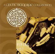 CD - The Tannahill, Jerry O´Sullivan, Rare Air - Piping Hot: A Celtic Bagpipe Collection