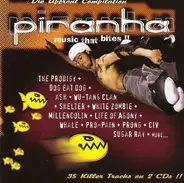 The Prodigy, Dog eat dog, Shelter, White Zombie, u.a - Piranha-Music That Bites