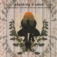 Chainsaw , Bullettrainmafia, Everybody's Enemy - Planting A Seed - A Compilation To Benefit Parkinson's Disease Research
