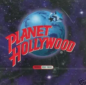 Various Artists - Planet Hollywood (Favorite Movie Tracks)