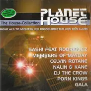 Sash! feat. Rodriguez / Celvin Rotane / Gala a.o. - Planet House