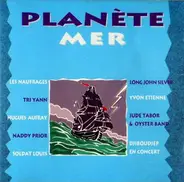 Tri Yann, Soldat Louis, Naddy Prior - Planète Mer