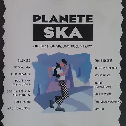 Madness,Special AKA,The Selecter - Planete Ska - The Best Of Ska And Rock Steady