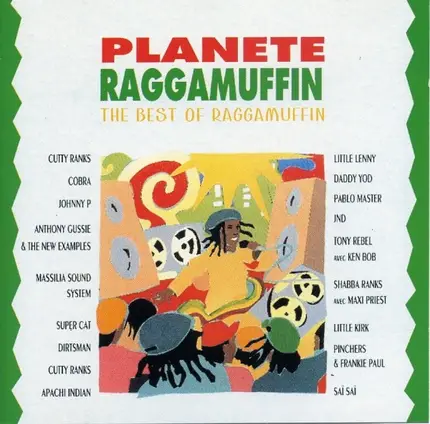 Cutty Ranks,Cobra,Johnny P,Super Cat,u.a - Planete Raggamuffin (The Best Of Raggamuffin)