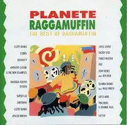 Cutty Ranks,Cobra,Johnny P,Super Cat,u.a - Planete Raggamuffin (The Best Of Raggamuffin)