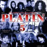 Eagle-Eye Cherry / Nek / Spice Girls a.o. - Platin Vol. 5