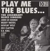CD-Box - John Lee Hooker, Muddy Waters, a.o. - Play Me The Blues... The Legendary Blues Singers Vol. 1-4