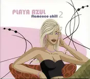 Federico Aubele - Playa Azul - Flamenco Chill 2