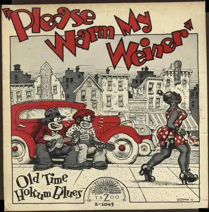 Buddie Burton, Georgia Tom, Hokum Boys, Yazoo All Stars, a.o. - Please Warm My Weiner (Old Time Hokum Blues)