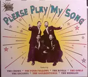 CD - The Four Fellows / The Crows / Billy Austin & The Hearts a.o. - Please Play My Song - Digipak / Still Sealed
