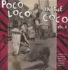 LP - VARIOUS - POCO LOCO IN THE COCO VOL. 2 - W/ GEORGE NARDELLO/WATUSI WARRIORS/JOSE MADRIGAL