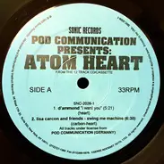 D'Ammond, Atomu Shinzo, a.o. - Pod Communication Presents: Atom Heart