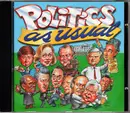 CD - Various - Politics As Usual - Still Sealed