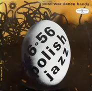 Charles Bovery, Lopatowscy Bros... - Polish Jazz 1946-1956: Post-War Dance Bands