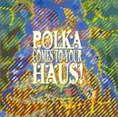 CD - Polkacide, Rotondi, Brave Combo a.o. - Polka Comes To Your Haus!
