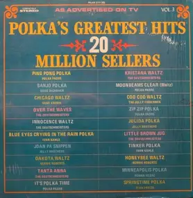 The Deutschmeisters - Polka's Greatest Hits - 20 Million Sellers - Vol. 3