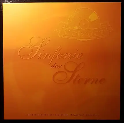 Peter Alexander / Udo Jürgens / The Who a.o. - Polydor - Sinfonie Der Sterne - Die Geschichte Einer Deutschen Schallplattenmarke