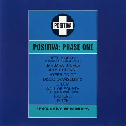 Reel 2 Real / Barbara Tucker / Judy Cheeks a.o. - Positiva: Phase One