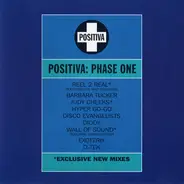 Reel 2 Real / Barbara Tucker / Judy Cheeks a.o. - Positiva: Phase One