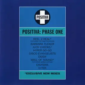 Reel 2 Real - Positiva: Phase One