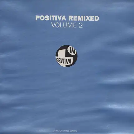 Transformer 2, Perpetual Motion, a.o. - Positiva Remixed Volume 2