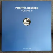 Spiller - Positiva Remixed Volume 5