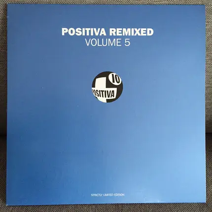 Spiller / Brainbug / B.B.E. - Positiva Remixed Volume 5